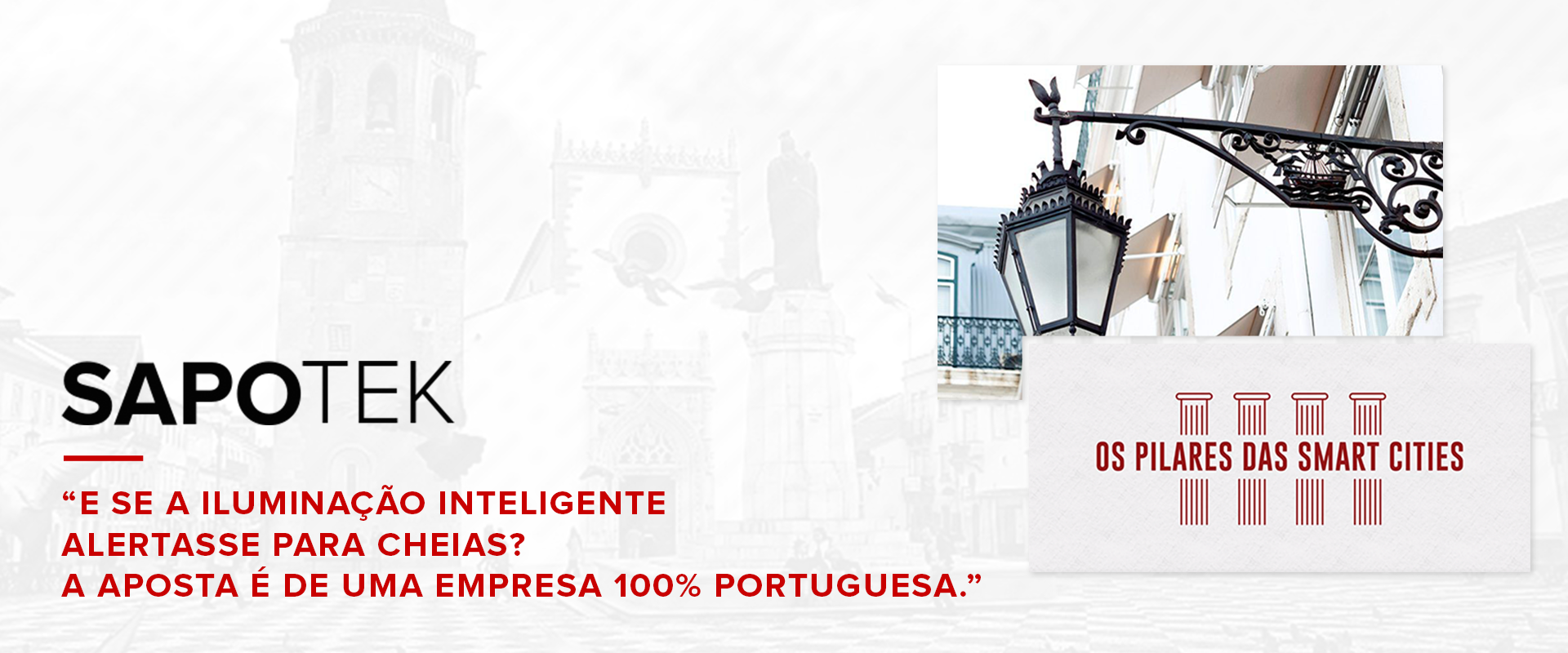 SAPO TEK destaca Arquiled e o projeto da empresa em Tomar num artigo de fundo sobre Smart Cities SAPO TEK destaca Arquiled e o projeto da empresa em Tomar num artigo de fundo sobre Smart Cities